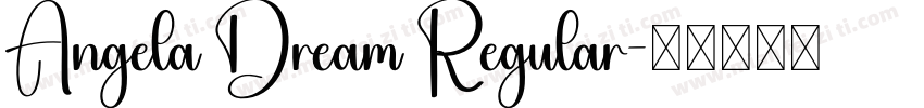 Angela Dream Regular字体转换